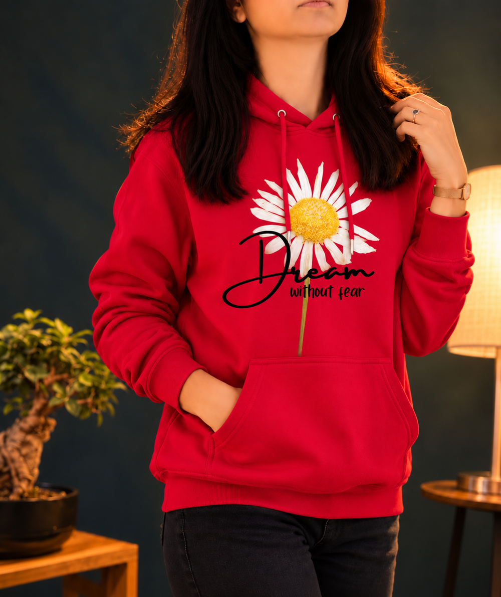 Dream Without Fear Hoodie