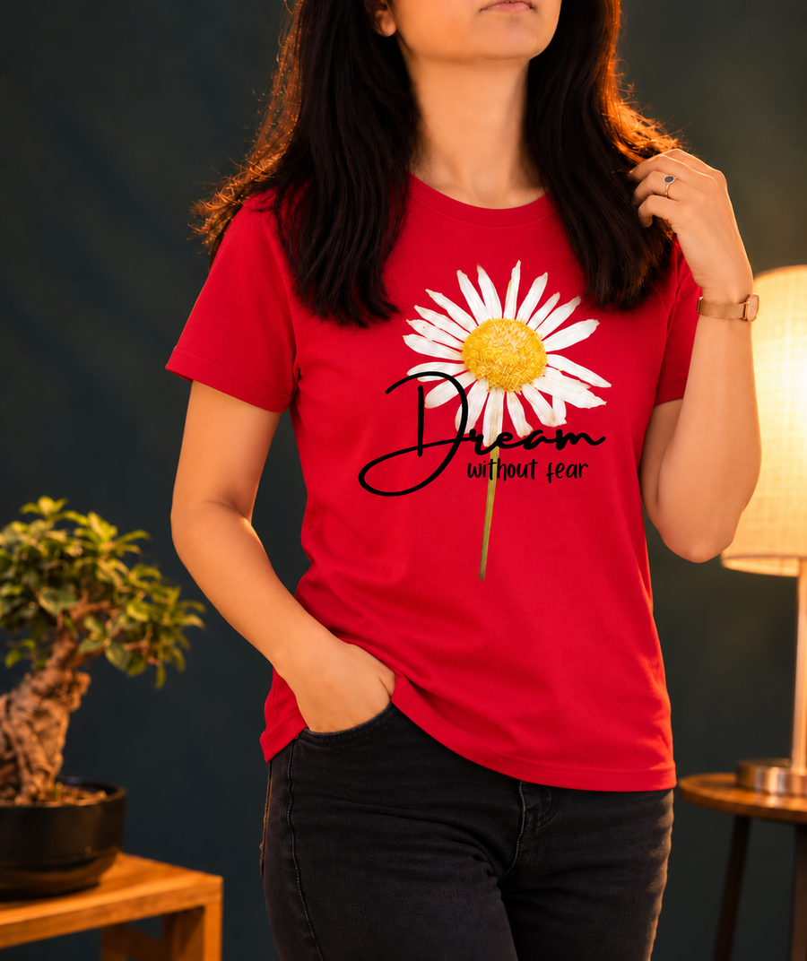 Dream Without Fear T-Shirt