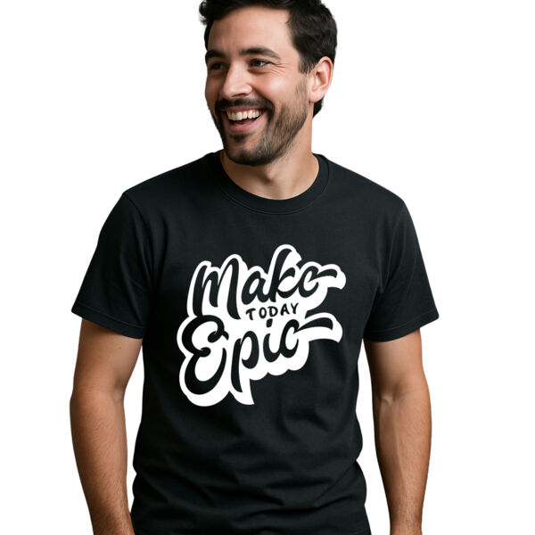 MAKE TODAY EPIC Thumbnail